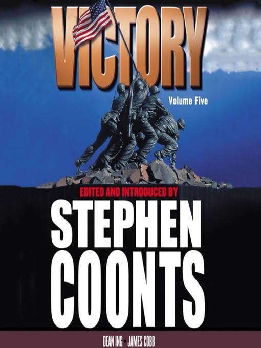 Title details for Victory, Volume 5 by Stephen Coonts - Available